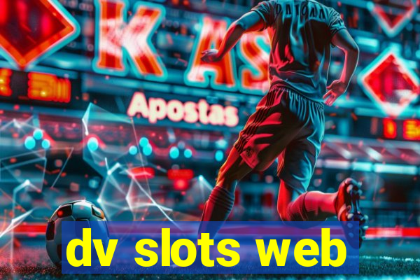 dv slots web